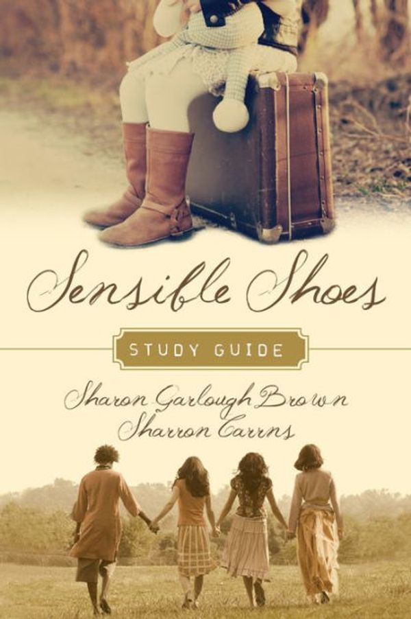 Cover Art for 9780830889013, Sensible Shoes Study Guide by Sharon Garlough Brown