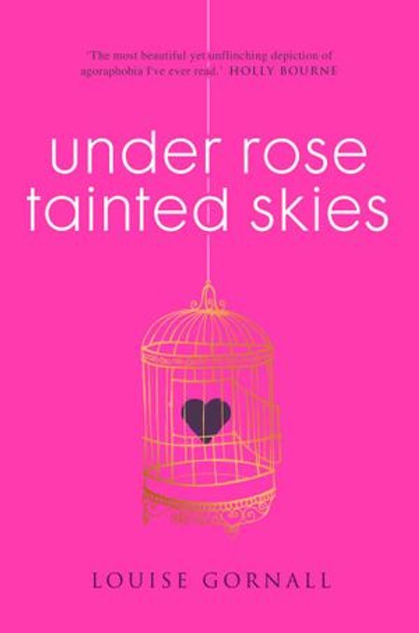 Cover Art for 9781760271916, Under Rose-Tainted Skies by Louise Gornall