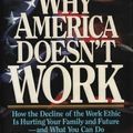 Cover Art for 9780849908736, Why America Doesn't Work by Charles Colson