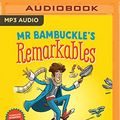 Cover Art for 9781489444042, Mr Bambuckle's Remarkables by Tim Harris