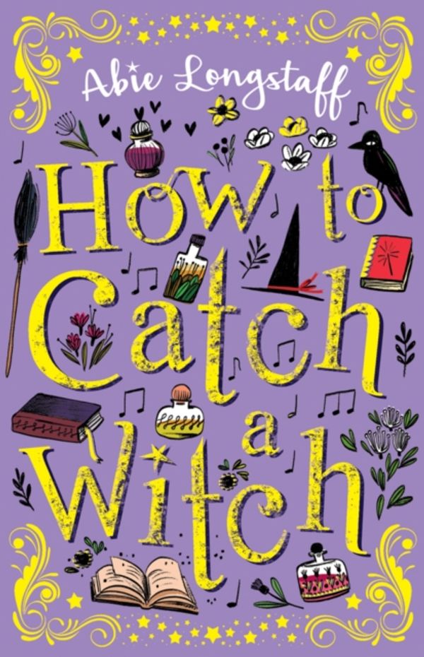 Cover Art for 9781407162515, How to Catch a Witch by Abie Longstaff