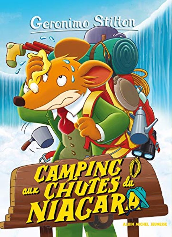 Cover Art for 9782226324542, Camping aux chutes du Niagara by Geronimo Stilton