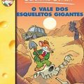 Cover Art for 9789722341202, Vale dos Esqueletos Gigantes by Geronimo Stilton