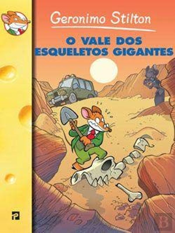 Cover Art for 9789722341202, Vale dos Esqueletos Gigantes by Geronimo Stilton