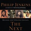Cover Art for 9780195183078, The Next Christendom: The Coming Of Global Christianity. by Philip Jenkins