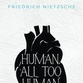 Cover Art for 9798526951357, Human, All Too Human by Friedrich Nietzsche