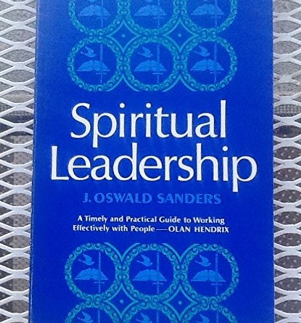 Cover Art for 9780802482235, Spiritual Leadership by J. Oswald Sanders