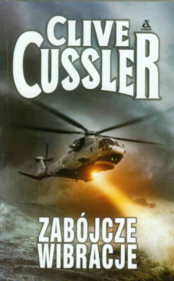 Cover Art for 9788324147700, Zabojcze wibracje by Clive Cussler