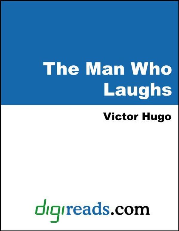 Cover Art for 9781420910230, The Man Who Laughs by Victor Hugo