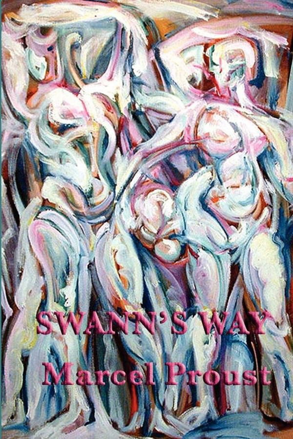 Cover Art for 9781625580672, Swann's Way by Marcel Proust