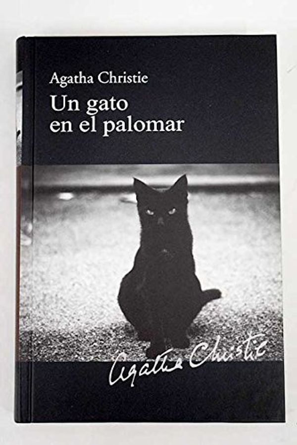 Cover Art for 9788447369201, GATO EN EL PALOMAR, UN [Paperback] by CHRISTIE, AGATHA by Agatha Christie