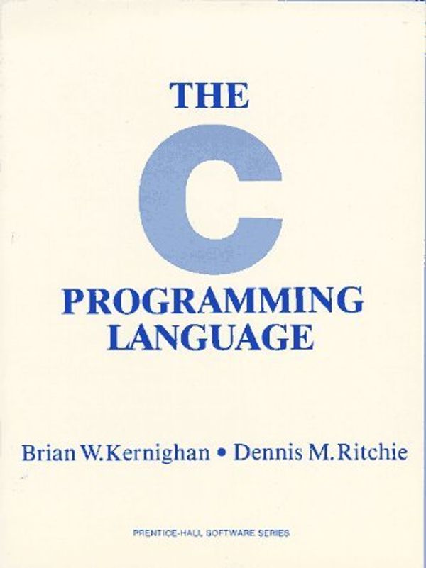 Cover Art for B01MQZYKSN, The C Programming Language by Brian W. Kernighan (1978-02-22) by Brian W. Kernighan;Dennis M. Ritchie