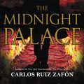 Cover Art for 9780316125659, The Midnight Palace by Carlos Ruiz Zafon