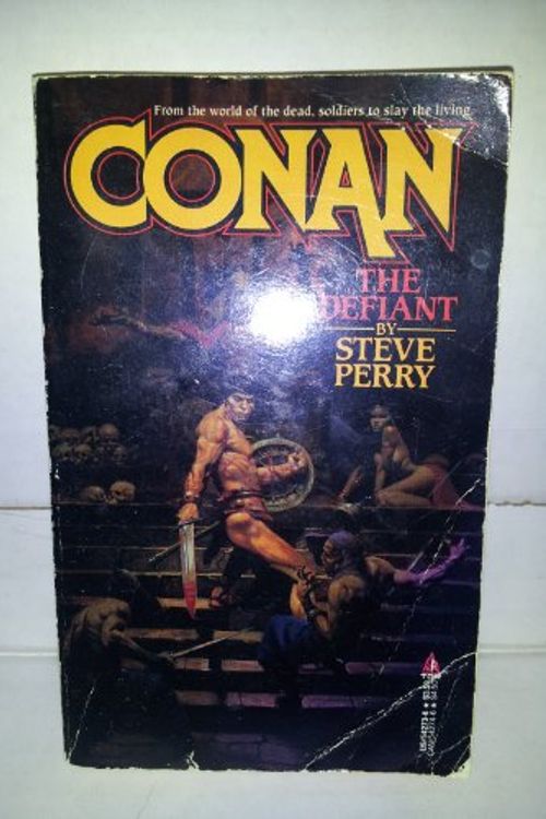Cover Art for 9780812542738, Conan the Defiant by Steve Perry