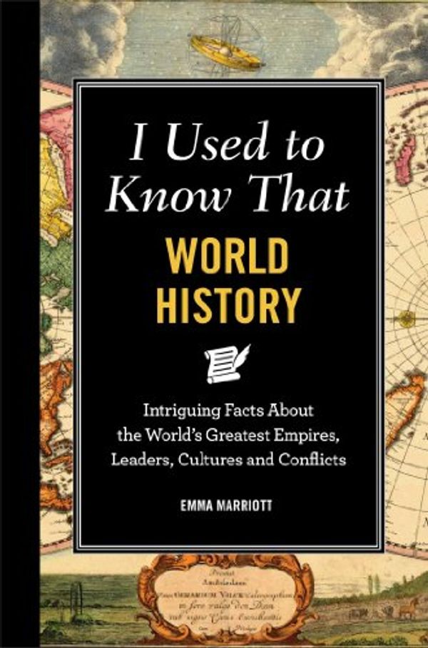 Cover Art for 9781606524596, I Used to Know That: World History by Marriott, Emma