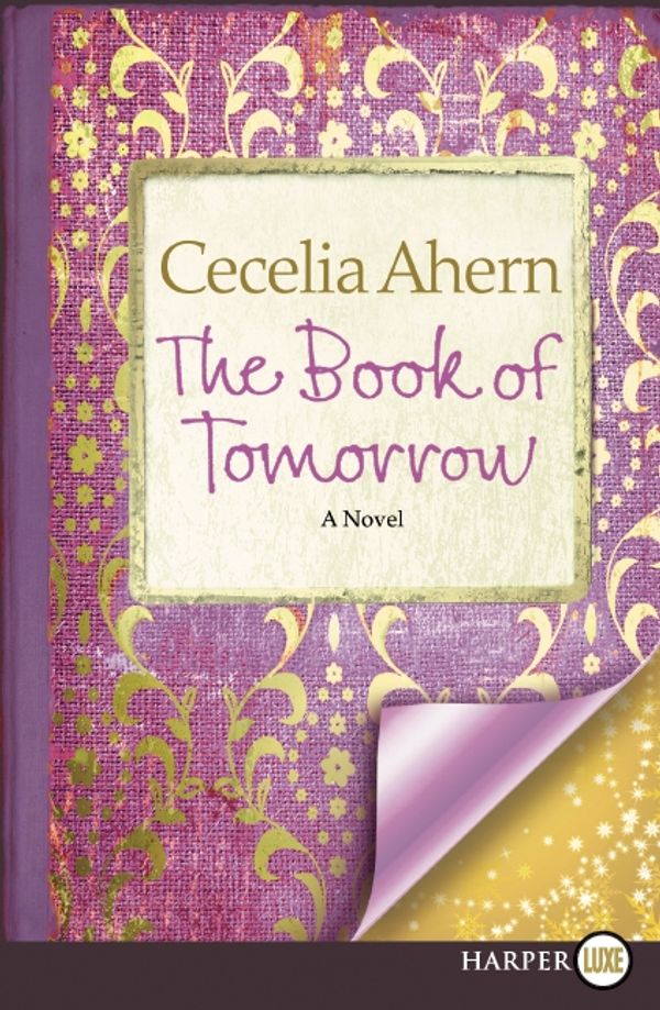 Cover Art for 9780062017901, The Book of Tomorrow by Cecelia Ahern