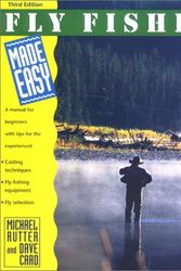 Cover Art for 9780762707508, Fly Fishing Made Easy, 3rd by Michael Rutter