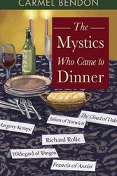 Cover Art for 9781626984530, The Mystics Who Came to Dinner: 1 by Carmel Bendon
