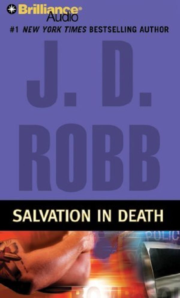 Cover Art for B01K3KY7XC, Salvation in Death (In Death Series) by J. D. Robb (2013-04-02) by J. D. Robb