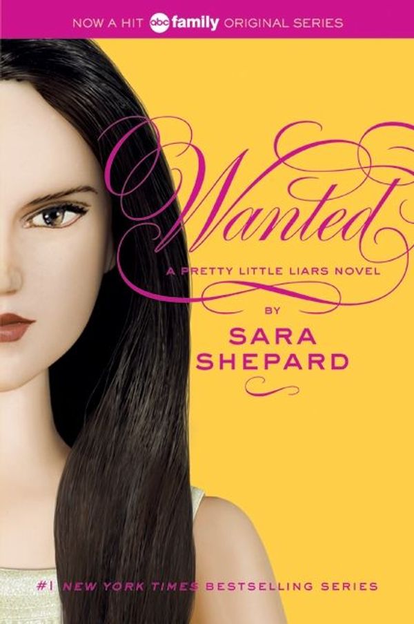 Cover Art for 9780062003133, Pretty Little Liars #8: Wanted by Sara Shepard
