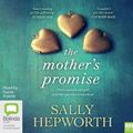 Cover Art for 9780655644996, The Mother’s Promise by Sally Hepworth