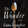 Cover Art for 9781478911753, The Wonder by Professor Emma Donoghue