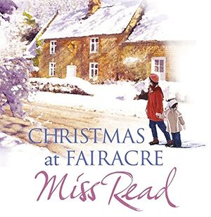 Cover Art for 9781409123903, Christmas at Fairacre by Ms. Read