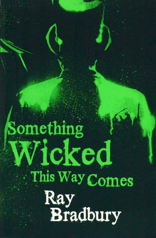 Cover Art for 9781407239927, Something Wicked This Way Comes by Ray Bradbury