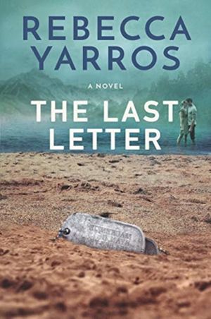 Cover Art for 9781640635333, Last Letter, The by Rebecca Yarros