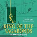 Cover Art for 9780060833176, King of the Vagabonds by Neal Stephenson
