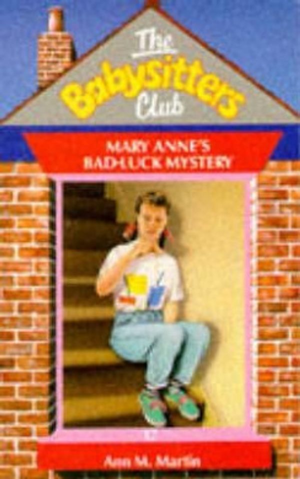 Cover Art for 9780590764742, Mary Anne's Bad Luck Mystery (Babysitters Club S.) by Ann M. Martin