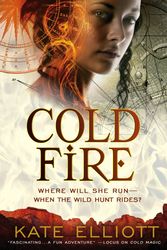 Cover Art for 9780316080996, Cold Fire by Kate Elliott