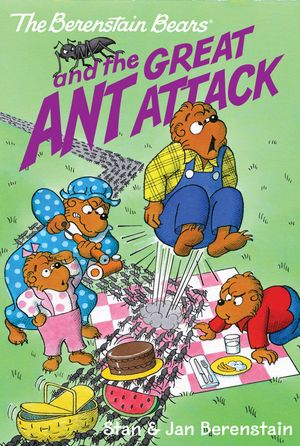 Cover Art for 9780062188915, The Berenstain Bears Chapter Book: The Great Ant Attack by Stan Berenstain