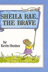 Cover Art for 9780688071554, Sheila Rae, the Brave by Kevin Henkes