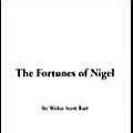 Cover Art for 9781414253329, The Fortunes of Nigel by Sir Walter Scott