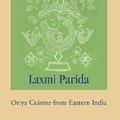 Cover Art for 9780595744893, Purba: Feasts from the East: Oriya Cuisine from Eastern India by Laxmi Parida