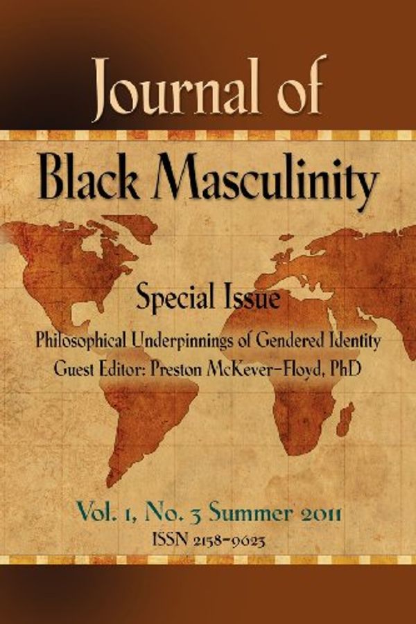 Cover Art for 9781614348672, JOURNAL OF BLACK MASCULINITY - Volume 1, No. 3 - Summer 2011 by C. P. Gause