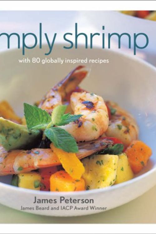 Cover Art for 9781584795858, Simply Shrimp by James Peterson