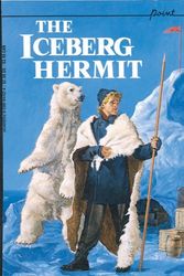 Cover Art for 9780590441124, The Iceberg Hermit by Arthur Roth