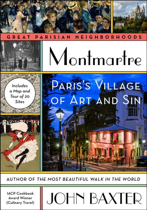 Cover Art for 9780062431899, Montmartre by John Baxter