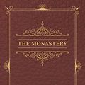 Cover Art for 9781473330078, The Monastery by Sir Walter Scott