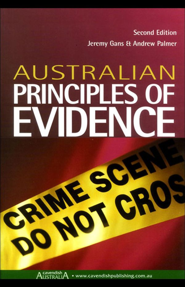 Cover Art for 9781843145929, Australian Principles of Evidence by Jeremy Gans