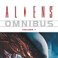 Cover Art for B00CH7NQEG, Aliens Omnibus Volume 1 by Mark Verheiden