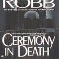Cover Art for 9781101203637, Ceremony in Death by J D Robb