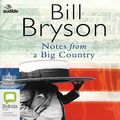 Cover Art for 9781489365408, Notes from a Big Country by Bill Bryson