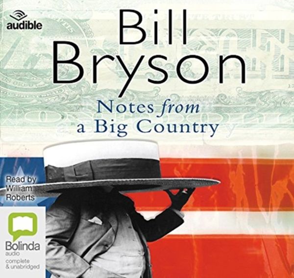 Cover Art for 9781489365408, Notes from a Big Country by Bill Bryson