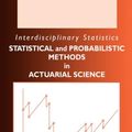 Cover Art for 9781584886952, Statistical and Probabilistic Methods in Actuarial Science by Philip J. Boland