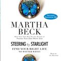 Cover Art for 9780743576871, Steering by Starlight by Martha Beck
