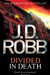 Cover Art for 9780749957384, Divided In Death: 18 by J. D. Robb