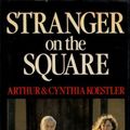 Cover Art for 9780091543303, Stranger on the Square by 